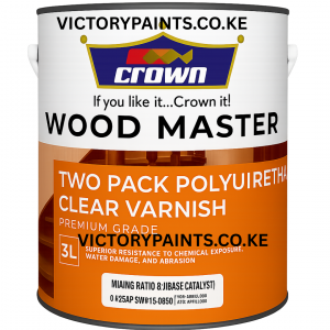 Crown Two Pack Polyurethane Clear Varnish Paint available at Victory Paints Nairobi Kenya